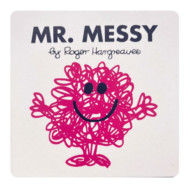 Mr. Messy