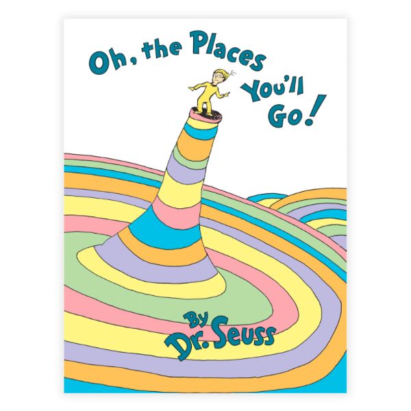 Oh, the Places You'll Go!