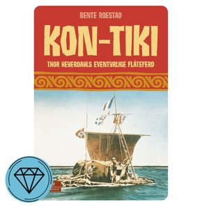 Hovedbilde Kon-Tiki. Thor Heyerdahls eventyrlige fl&aring;teferd