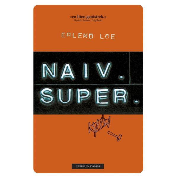 Naiv. Super. 