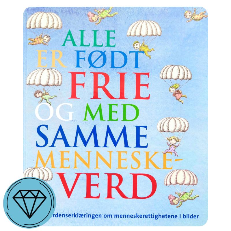 Alle er født frie og med samme menneskeverd 